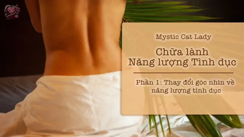 Lợi ích khi chuyển hóa năng lượng tình dục