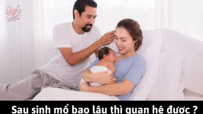 Nhưng lưu ý khi quan hệ tình sau sinh mổ 