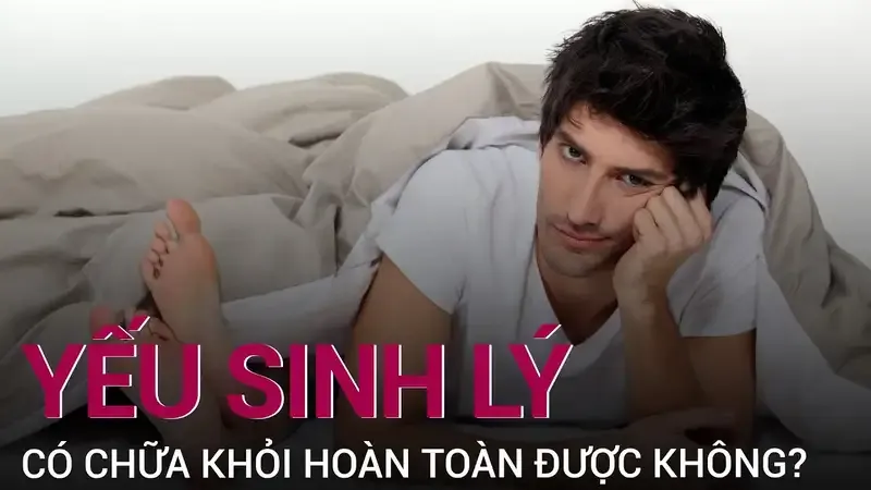 Yếu sinh lý là gì?