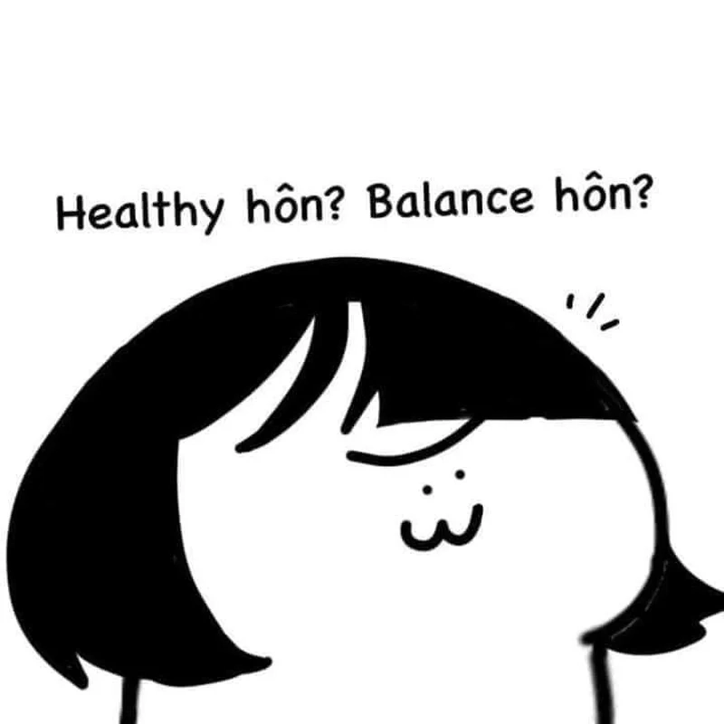 Lan tỏa năng lượng tích cực cùng meme healthy and balance