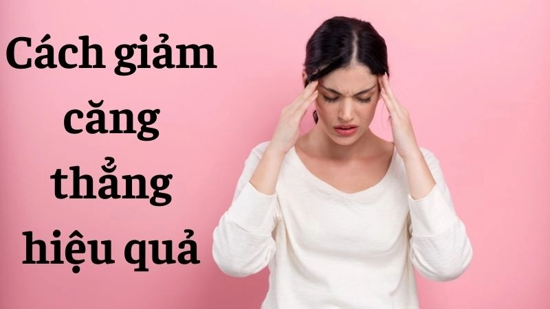 Giải tỏa áp lực bằng liệu pháp vận động nhẹ nhàng